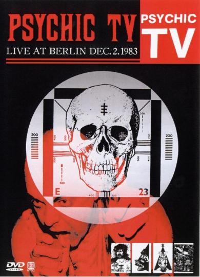 サイキック TV／LIVE AT BERLIN 1983 | 洋楽コレクターズDVD通販