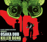 激レア KILLER BONG OSAKA DUB black smoker OSAKA DUB/KILLERBONG | BLACK SMOKER RECORDS
