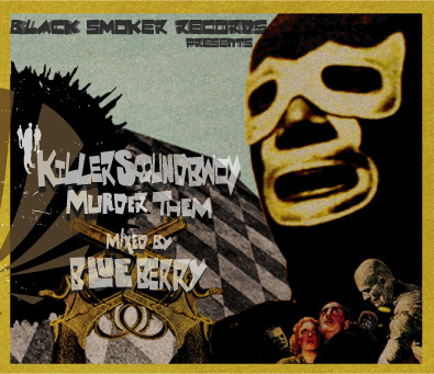 BLUE BERRY/KILLER SOUNDBWOY MURDER THEM | BLACK SMOKER RECORDS