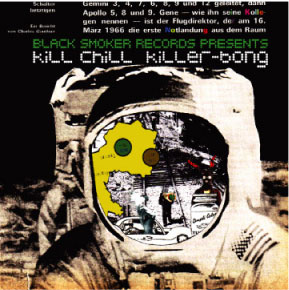 KILLER-BONG/KILL CHILL | BLACK SMOKER RECORDS