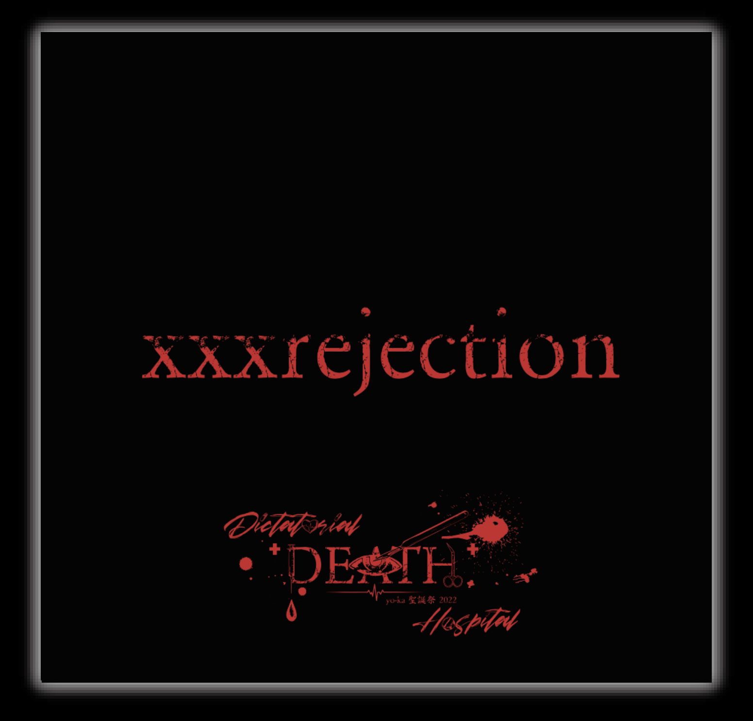 CD「xxxrejection」 | DIAURA ONLINE SHOP
