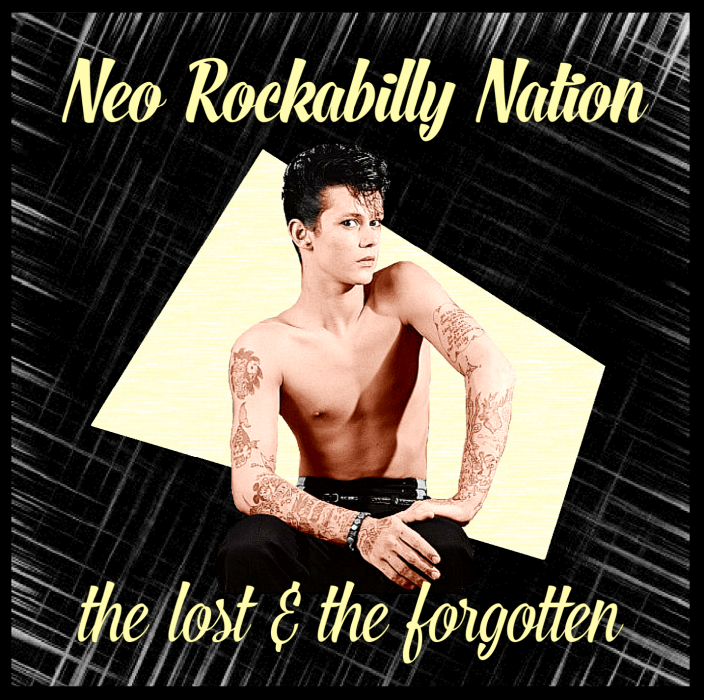 NEO ROCKABILLY NATION - THE LOST & THE FORGOTTEN | JEEPSTER MUSIC