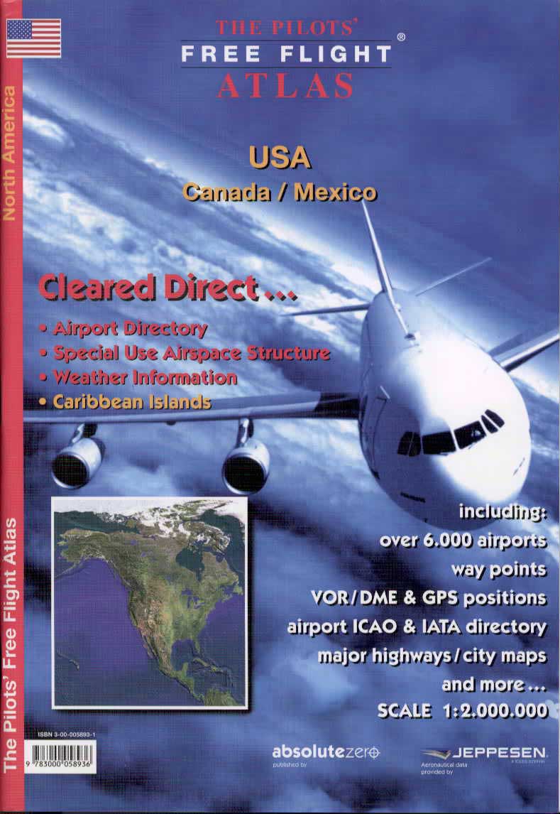【航空】パイロットハンドブック The Pilots Free Flight Atlas - USA, Canada, Mexico