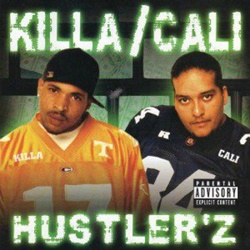 KILLA / CALI  HUSTLER'S g-rap