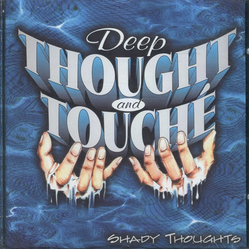 洋楽 Deep Thought And Touche - Shady Thoughts Deep Thought And Touche 【公式通販】