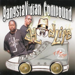 GangstaVidian Compound / Hoodlife | My Life -I Love Gangsta Rap- Online Shop