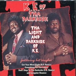K.E. Of Tha Darkside / Tha Light And Darkside Of K.E. | My Life -I 