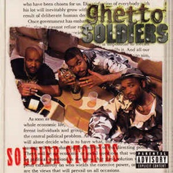 MW Ghetto Soldiers / Soldier Stories | My Life -I Love Gangsta Rap 