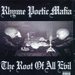 Rhyme Poetic Mafia/The Root Of g-rap
