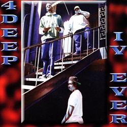 4Deep / IV Ever | My Life -I Love Gangsta Rap- Online Shop