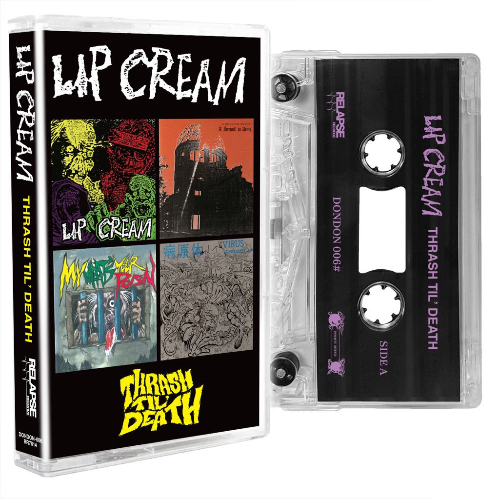LIP CREAM - THRASH TIL' DEATH (CD) (TAPE) - Record Shop A-Z