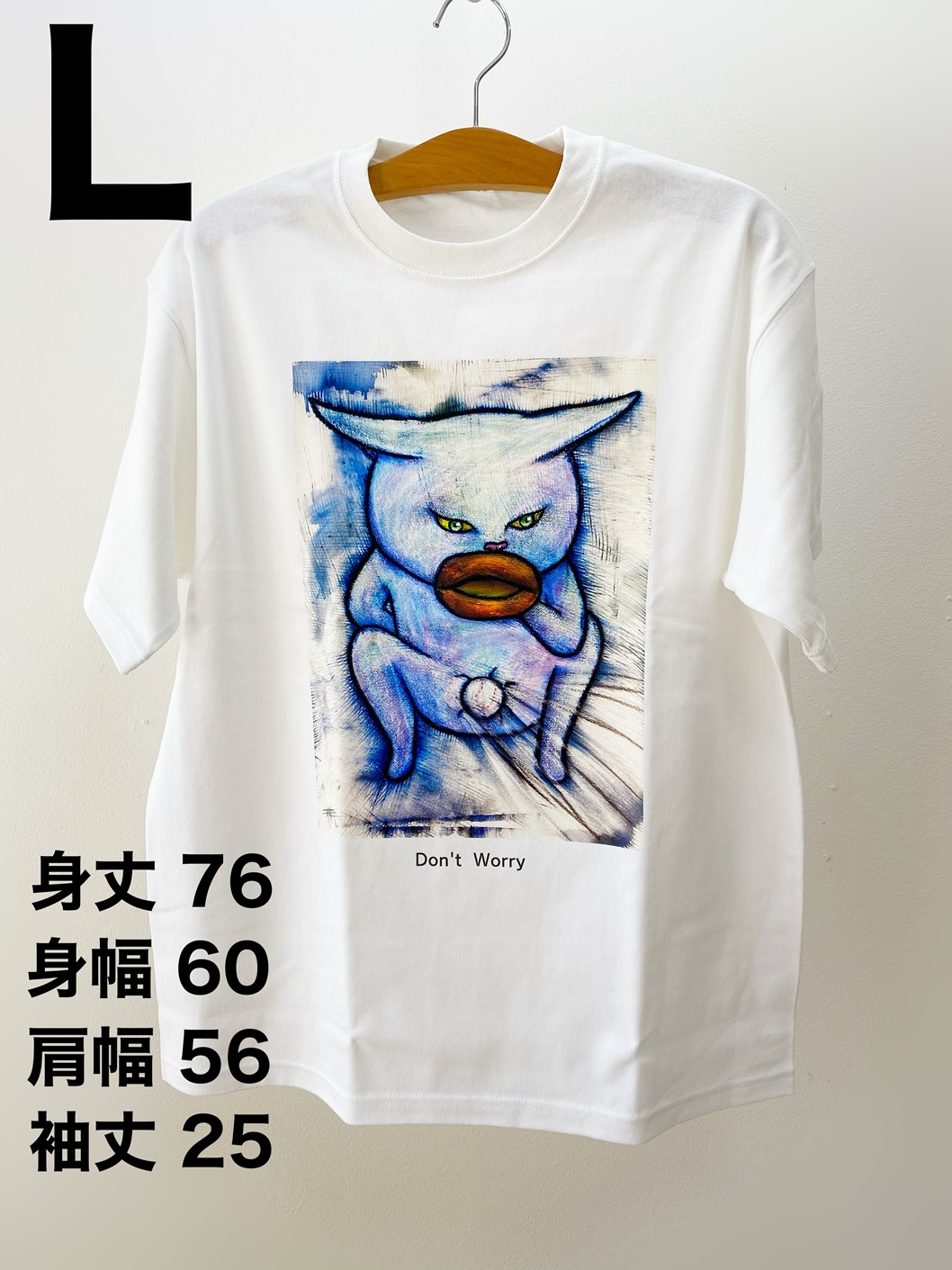 Lサイズ。Don'ｔWorry Tシャツ 税込み￥17,500-の所、腹切ったつもり