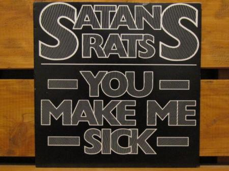 Satans Rats You Make Me Sick 7” パンク天国