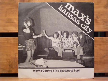 Wayne County  Max’s Kansas City  7 インチ 7