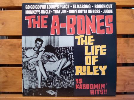 The A-Bones The Life Of Riley オリジナル盤‼️ LP』 THE A-BONES / the life of riley | Stay Free Records