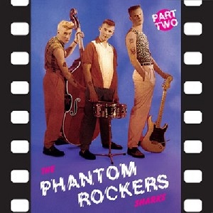 THE SHARKS/Phantom Rockers Part 2(10