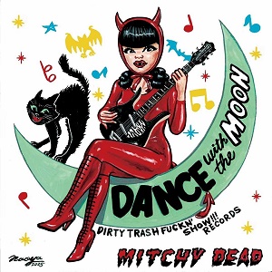 MITCHY DEAD/Dance With The Moon(7”) | THOUSANDS RECORDS